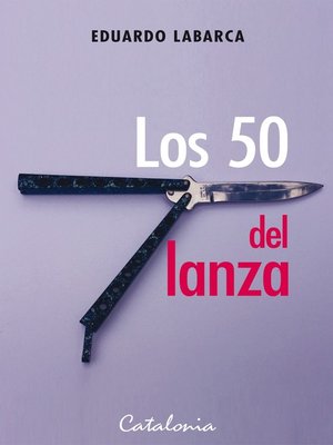 cover image of Los 50 del lanza